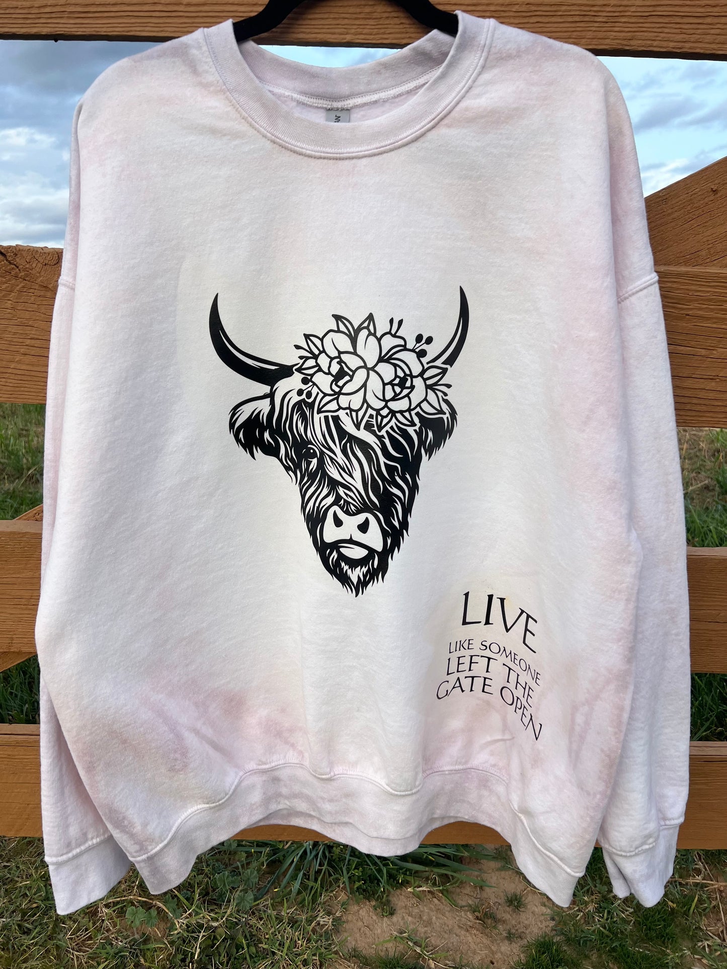 Highland Cow Hand Dyed Sweatshirt - Live as if someone left the gate open