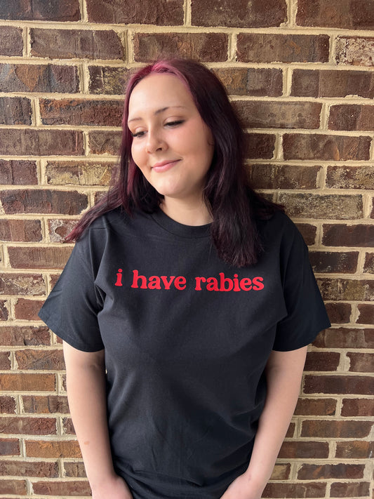 i have rabies - Viral T-Shirt