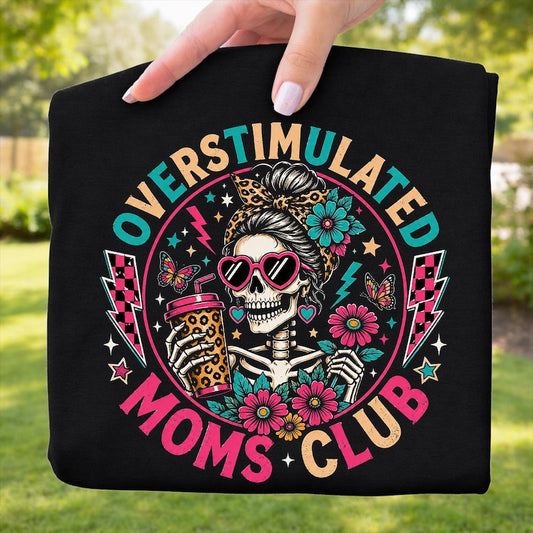 Overstimulated Moms Club T-Shirt