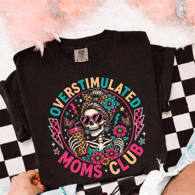 Overstimulated Moms Club T-Shirt